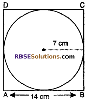 Ex 15.3 Class 10 RBSE Circumference and Area of a Circle