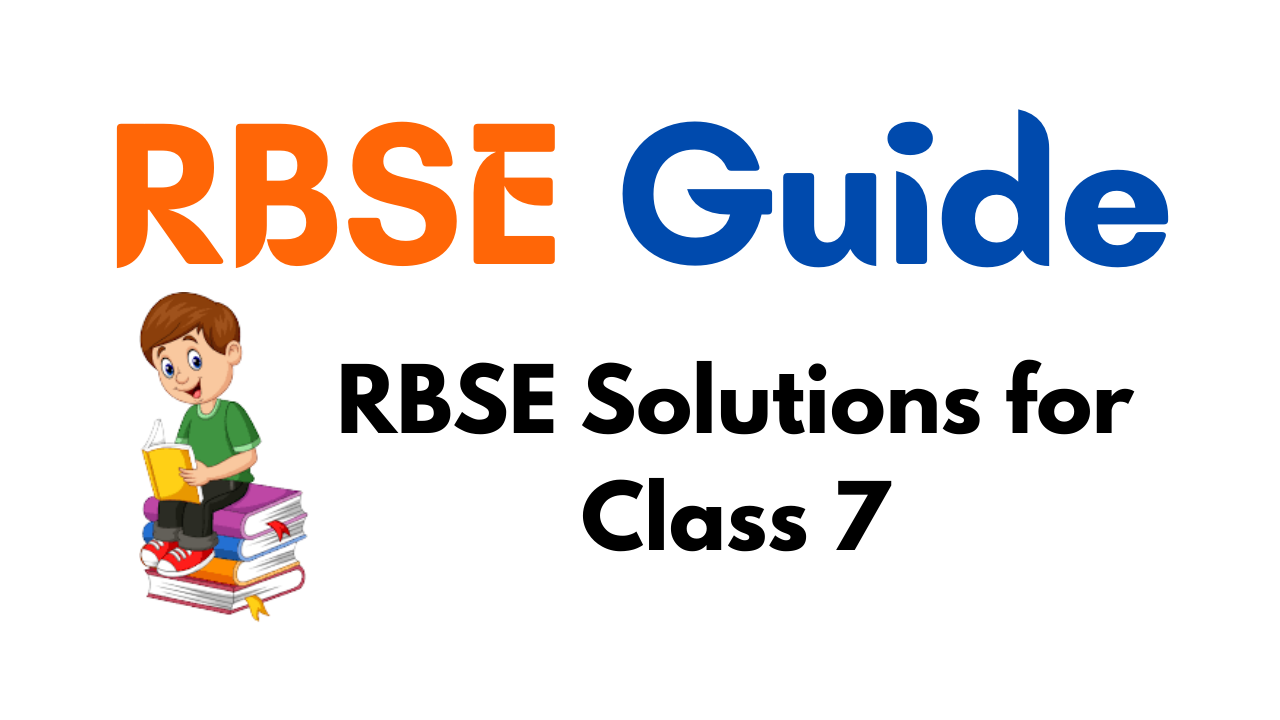 RBSE Solutions for Class 7